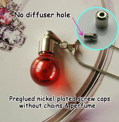 6MM Bulb(Preglued Nickel-plated screw caps,No Diffuser Hole)